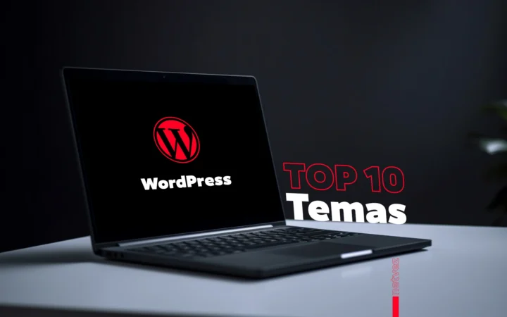 Los 10 mejores temas WordPress para impulsar un proyecto web